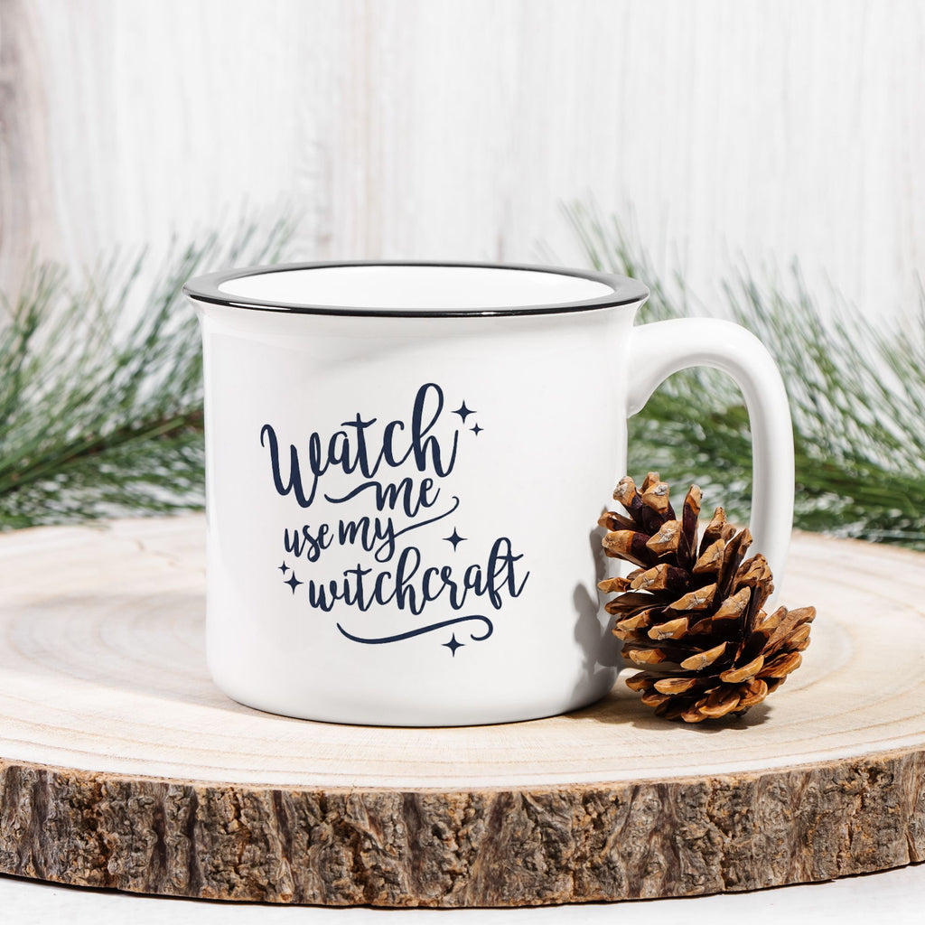 Watch Me Use My Witchcraft Mug
